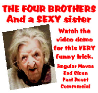 The Four Brothers (And a VERY SEXY Sister!)