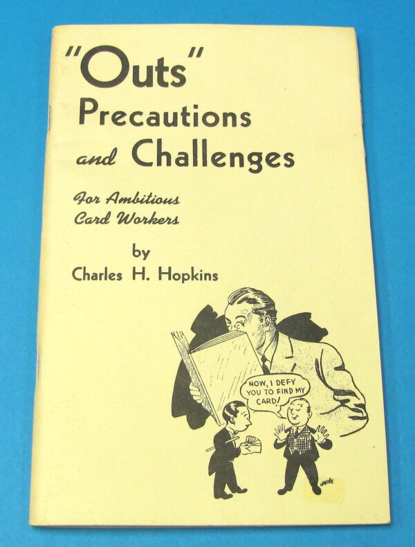 Outs, Precautions and Challenges (Charles Hopkins)
