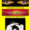 HYPNO-TRICKS: Hypnosis Stunts for Magicians & Mentalists