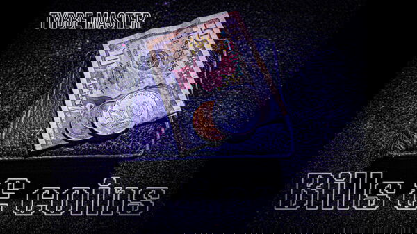 Bills & Coins by Tybbe Master video DOWNLOAD