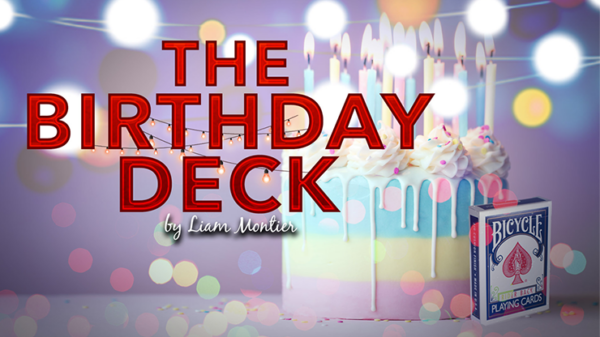 The Birthday Deck (Gimmicks and Online Instructions) by Liam Montier